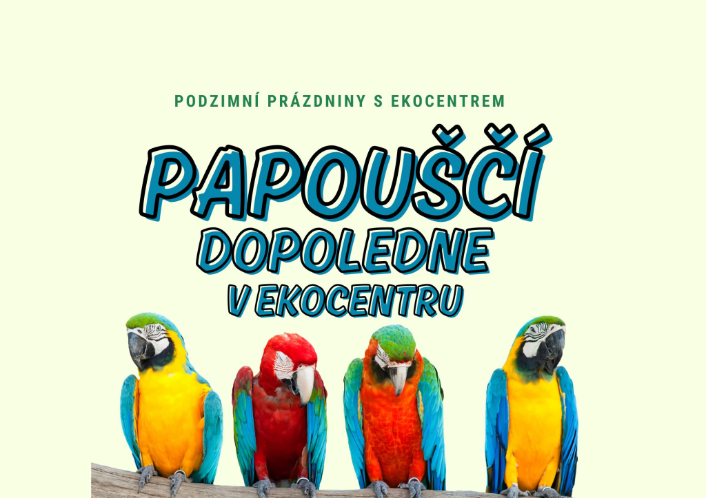 Papouščí dopoledne v Ekocentru