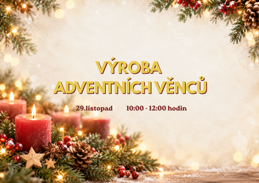1. Advent - Výroba adventních věnců