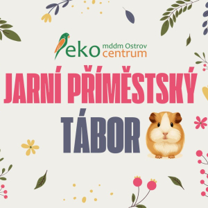 Jarní příměstský tábor v Ekocentru