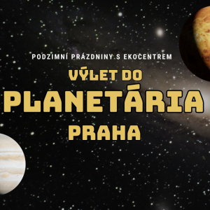 Výlet do Planetária Praha