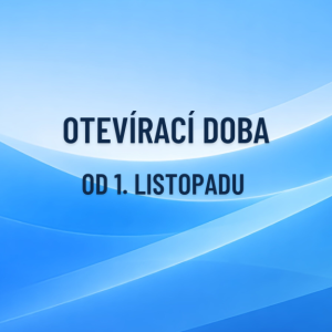 ZMĚNA OTEVÍRACÍ DOBY